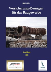 Versicherungslösungen für das Baugewerbe - Marc Latza - E-Book