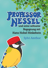 Professor Nessel - Sylvi Amthor - E-Book