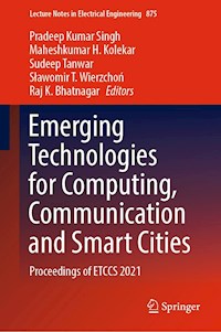 Emerging Technologies for Computing, Communication and Smart Cities -  - E-Book