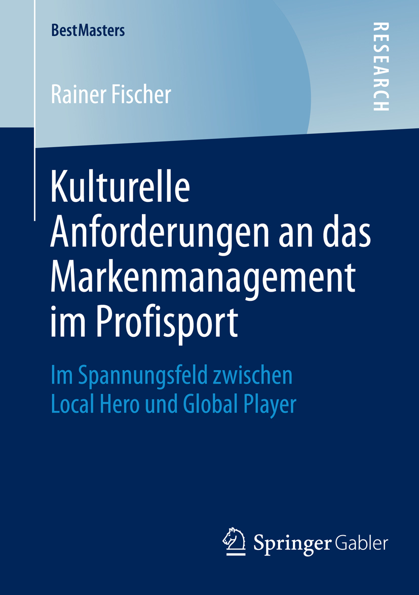 Kulturelle Anforderungen an das Markenmanagement im Profisport - Rainer Fischer - E-Book