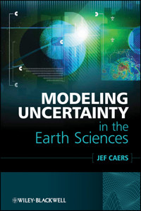 Modeling Uncertainty in the Earth Sciences - Jef Caers - E-Book