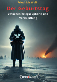 Der Geburtstag - Friedrich Wolf - E-Book