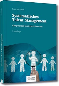 Systematisches Talent Management - Svea Hehn - E-Book