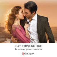 La noche en que nos conocimos - CATHERINE GEORGE - Hörbuch