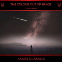 The Colour Out of Space - H.P. Lovecraft - E-Book + Hörbuch