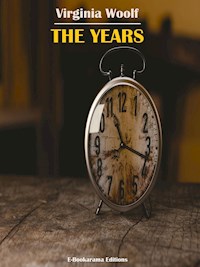 The Years - Virginia Woolf - E-Book