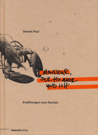 Monsieur, der Hummer und ich - Stevan Paul - E-Book