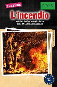 PONS Kurzkrimi Italienisch: L'incendio - Giovanni Garelli - E-Book