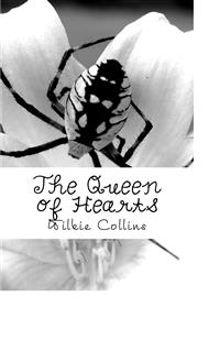 The Queen of Hearts - Wilkie Collins - E-Book