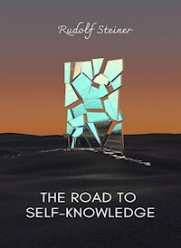 A Road to Self Knowledge (translated) - by Rudolf Steiner - E-Book