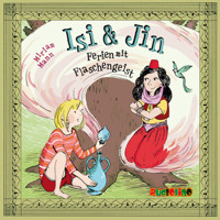 Isi & Jin - Ferien mit Flaschengeist - Miriam Mann - Hörbuch