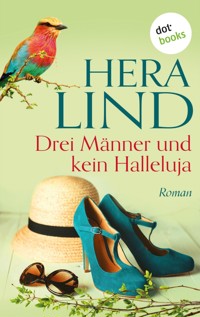 Drei Männer und kein Halleluja - Hera Lind - E-Book