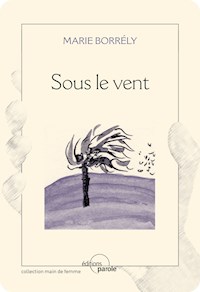 Sous le vent - Maria Borrély - E-Book