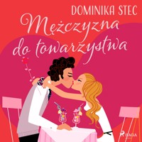 Mężczyzna do towarzystwa - Dominika Stec - Hörbuch