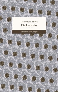 Die Harzreise - Heinrich Heine - E-Book