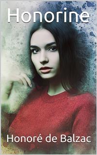 Honorine - Honore de Balzac - E-Book
