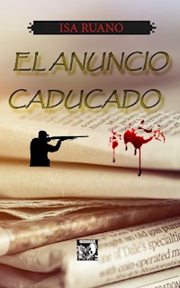 El anuncio caducado - Isabel Ruano - E-Book