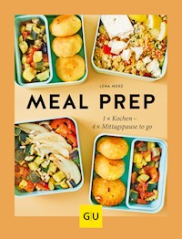 Meal Prep - Lena Merz - E-Book