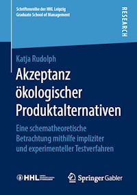 Akzeptanz ökologischer Produktalternativen - Katja Rudolph - E-Book