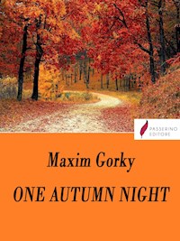 One autumn night - Maxim Gorky - E-Book