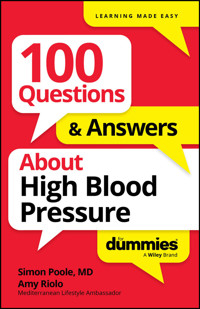 100 Questions & Answers About High Blood Pressure For Dummies - Simon Poole - E-Book