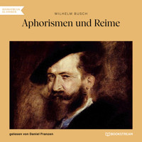 Aphorismen und Reime (Ungekürzt) - Wilhelm Busch - Hörbuch