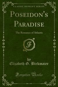 Poseidon's Paradise - Elizabeth G. Birkmaier - E-Book