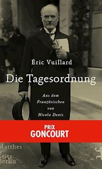Die Tagesordnung - Éric Vuillard - E-Book