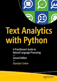 Text Analytics with Python - Dipanjan Sarkar - E-Book