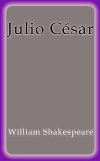 Julio César - William Shakespeare - E-Book