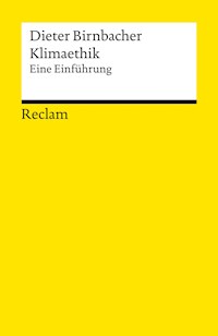 Klimaethik. Eine Einführung - Dieter Birnbacher - E-Book