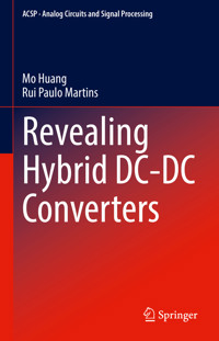 Revealing Hybrid DC-DC Converters - Mo Huang - E-Book