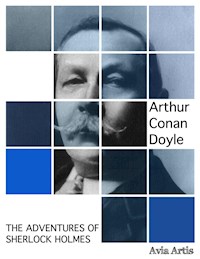 The Adventures of Sherlock Holmes - Arthur Conan Doyle - E-Book