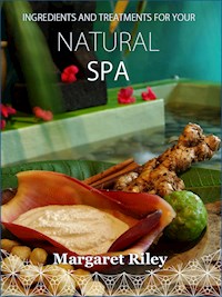 Natural spa - Margaret Riley - E-Book