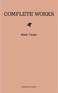 Mark Twain: Complete Works - Mark Twain - E-Book