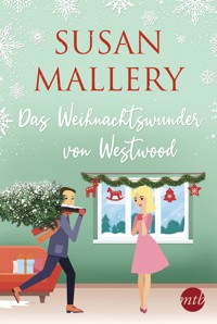 Das Weihnachtswunder von Westwood - Susan Mallery - E-Book