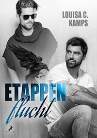 Etappenflucht - Louisa C. Kamps - E-Book