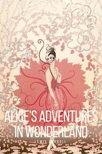 Alice's Adventures in Wonderland - Lewis Carroll - E-Book