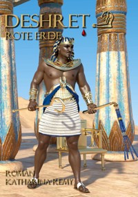 Deshret Rote Erde - Katharina Remy - E-Book