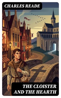 The Cloister and the Hearth - Charles Reade - E-Book