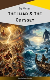 The Iliad & The Odyssey - Homer - E-Book
