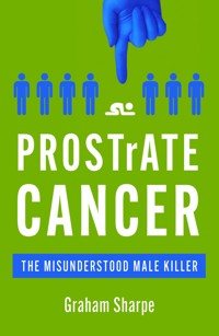 PROSTrATE CANCER - Graham Sharpe - E-Book