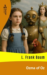 Ozma of Oz - L. Frank Baum - E-Book