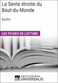 La Sente étroite du Bout-du-Monde de Basho - Encyclopaedia Universalis - E-Book