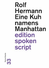 Eine Kuh namens Manhattan - Hermann, Rolf - E-Book