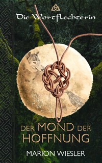 Der Mond der Hoffnung - Marion Wiesler - E-Book
