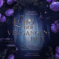 Im Echo der Vergangenheit - Jenna Florenz - Hörbuch