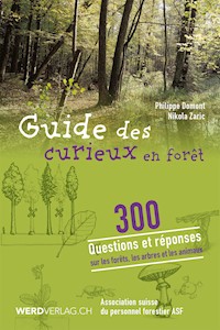 Guide des curieux en forêt - Philippe Domont - E-Book
