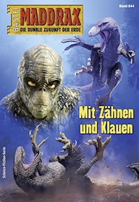 Maddrax 544 - Ian Rolf Hill - E-Book