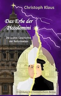 Das Erbe der Piccolomini - Christoph Klaus - E-Book